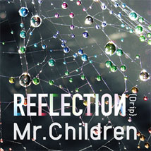 REFLECTION/Mr.Children